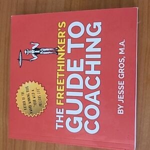 The Freethinkers Guide to Coaching